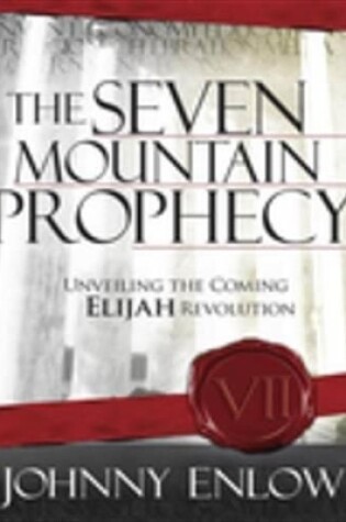 Cover of The Seven Mountain Prophecy