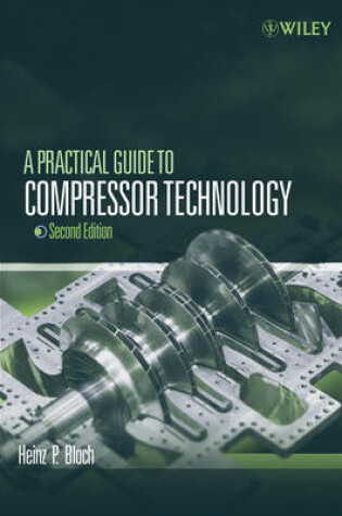 Cover of A Practical Guide to Compressor Technology