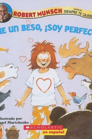 Cover of Dame un Beso, Soy Perfecta!
