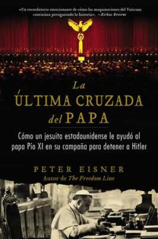 Cover of Ultima Cruzada del Papa (the Pope's Last Crusade - Spanish Edition)