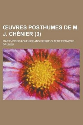 Cover of Uvres Posthumes de M. J. Chenier (3)