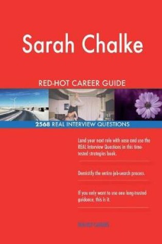 Cover of Sarah Chalke RED-HOT Career Guide; 2568 REAL Interview Questions