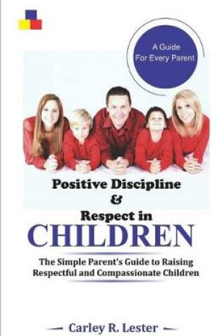 Cover of Positive Discipline and Respect in Children
