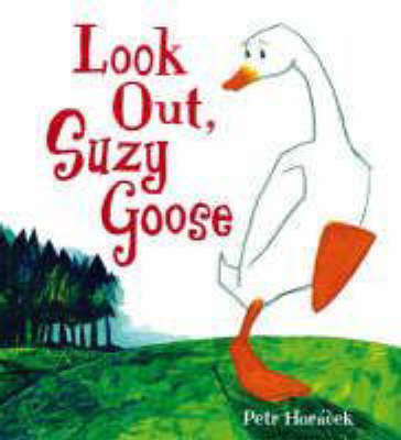 Book cover for Look Out, Suzy Goose