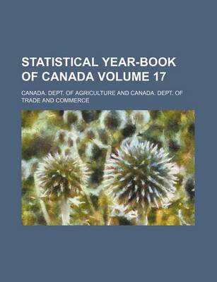 Book cover for Statistical Year-Book of Canada Volume 17