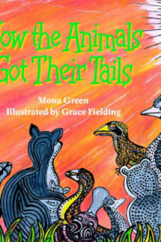 Cover of How the Animals Got their Tails India edition