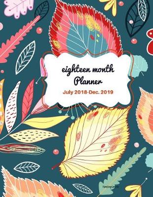 Cover of Eighteen Month Planner Floating Leaves