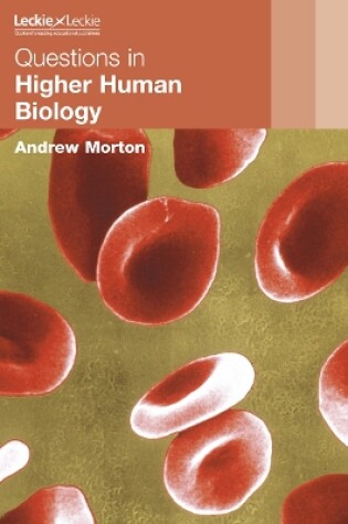 Cover of QUESTIONS IN HIGHER HUMAN BIOLOGY