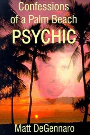 Cover of Confessions of a Palm Beach Psychic