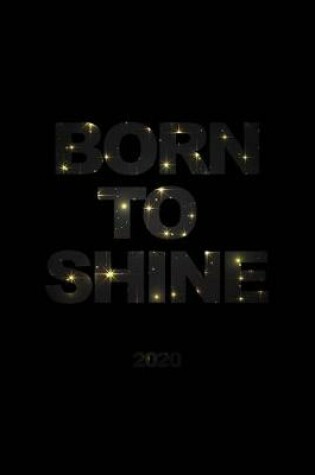 Cover of Born to Shine 2020