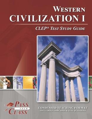 Book cover for Western Civilization 1 CLEP Test Study Guide