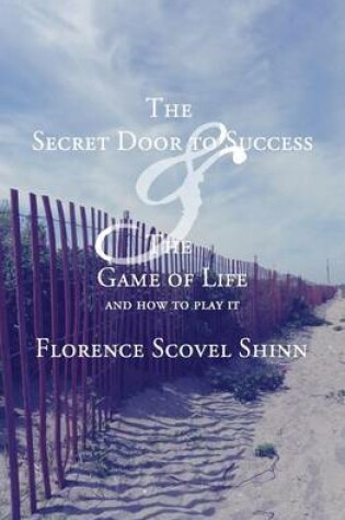 Cover of The Secret Door To Success & The Game of Life