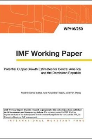 Cover of Potential Output Growth Estimates for Central America and the Dominican Republic