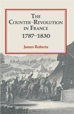 Book cover for Counter Revolution in France, 1787-1830