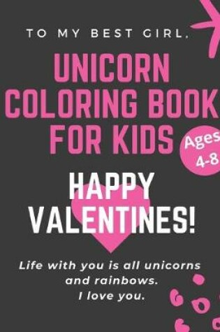 Cover of Unicorn Coloring Book For Kids ages 4-8