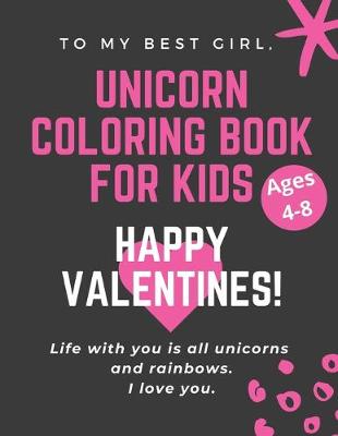 Cover of Unicorn Coloring Book For Kids ages 4-8