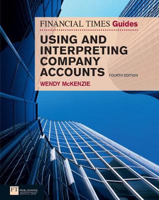 Book cover for The FT Guide to Using and Interpreting Company Accounts eBook