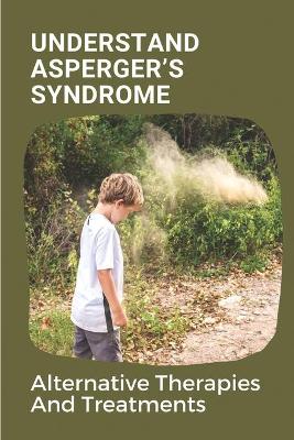 Cover of Understand Asperger's Syndrome