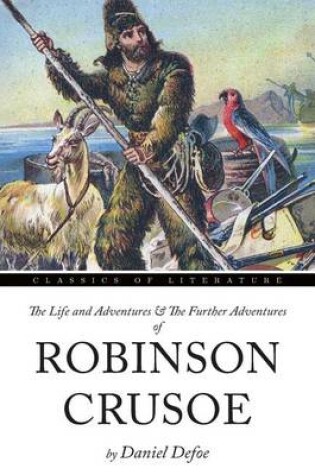 Cover of The Life and Adventures of Robinson Crusoe & the Further Adventures of Robinson