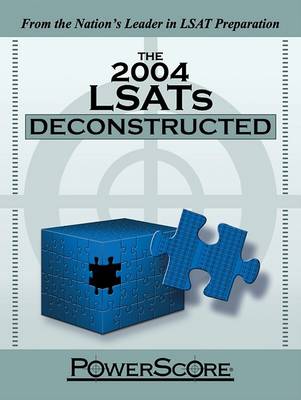 Cover of The 2004 LSATs Deconstructed