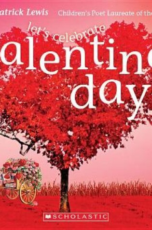 Cover of Let's Celebrate Valentine's Day (Rookie Poetry: Holidays and Celebrations)