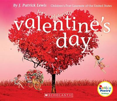 Book cover for Let's Celebrate Valentine's Day (Rookie Poetry: Holidays and Celebrations)