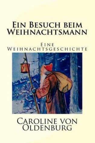 Cover of Ein Besuch beim Weihnachtsmann