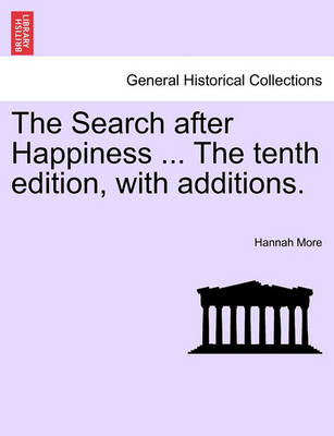 Book cover for The Search After Happiness ... the Tenth Edition, with Additions.
