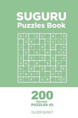 Cover of Suguru - 200 Normal Puzzles 9x9 (Volume 2)