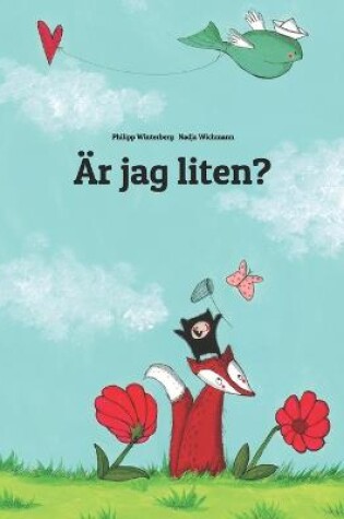 Cover of Är jag liten?