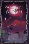 Book cover for A Vampiric World
