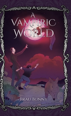 Cover of A Vampiric World