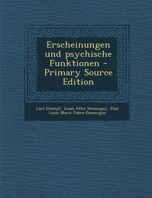 Book cover for Erscheinungen Und Psychische Funktionen - Primary Source Edition