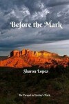 Book cover for Before the Mark