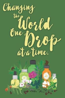 Book cover for Changing The World One Drop At A Time