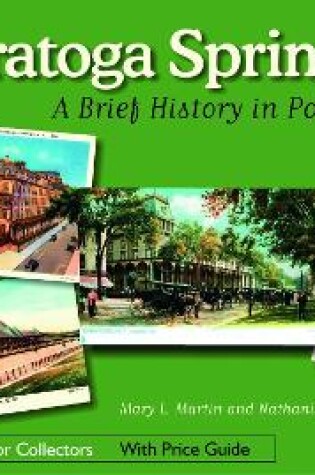 Cover of Saratoga Springs: A Brief History in Postcards