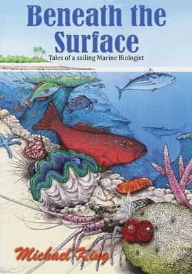 Book cover for Beneath the Surface - Tales of a Sailing Marine Biologist