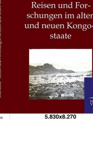 Cover of Reisen und Forschungen im alten und neuen Kongostaate