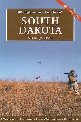 Book cover for Wingshooter's Guide to South Dakota