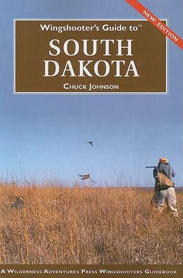 Cover of Wingshooter's Guide to South Dakota