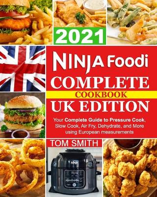 Book cover for Ninja Foodi Complete Cookbook UK Edition