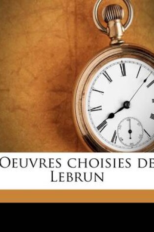 Cover of Oeuvres choisies de Lebrun