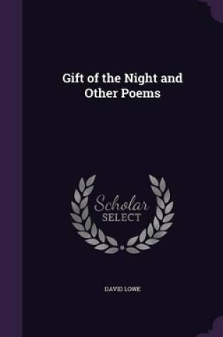 Cover of Gift of the Night and Other Poems