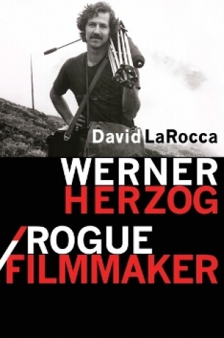 Cover of Werner Herzog / Rogue Filmmaker