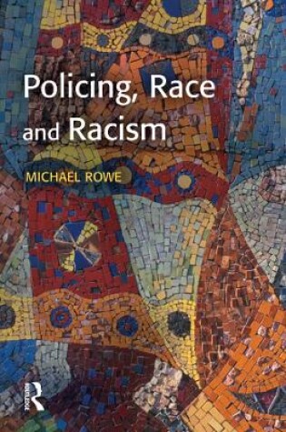 Cover of Policing, Race and Racism