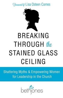 Book cover for Breaking Through the Stained Glass Ceiling