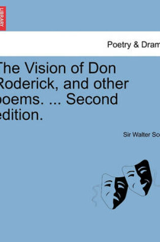 Cover of The Vision of Don Roderick, and Other Poems. ... Second Edition.