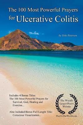 Book cover for Prayer the 100 Most Powerful Prayers for Ulcerative Colitis - With 4 Bonus Books to Pray for Survival, God, Healing & Exercise