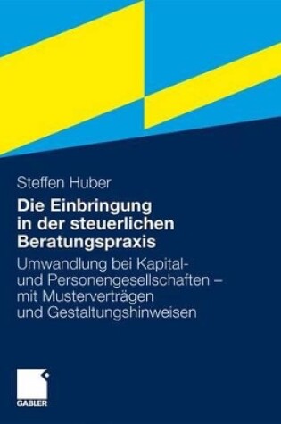 Cover of Die Einbringung in der steuerlichen Beratungspraxis