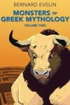 Book cover for Monsters of Greek Mythology Volume Two